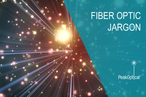 fiber optic jargon