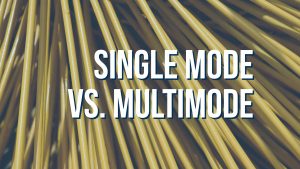 Single Mode vs Multimode