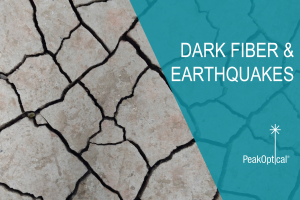 DARK FIBER AND EARTHQUAKES