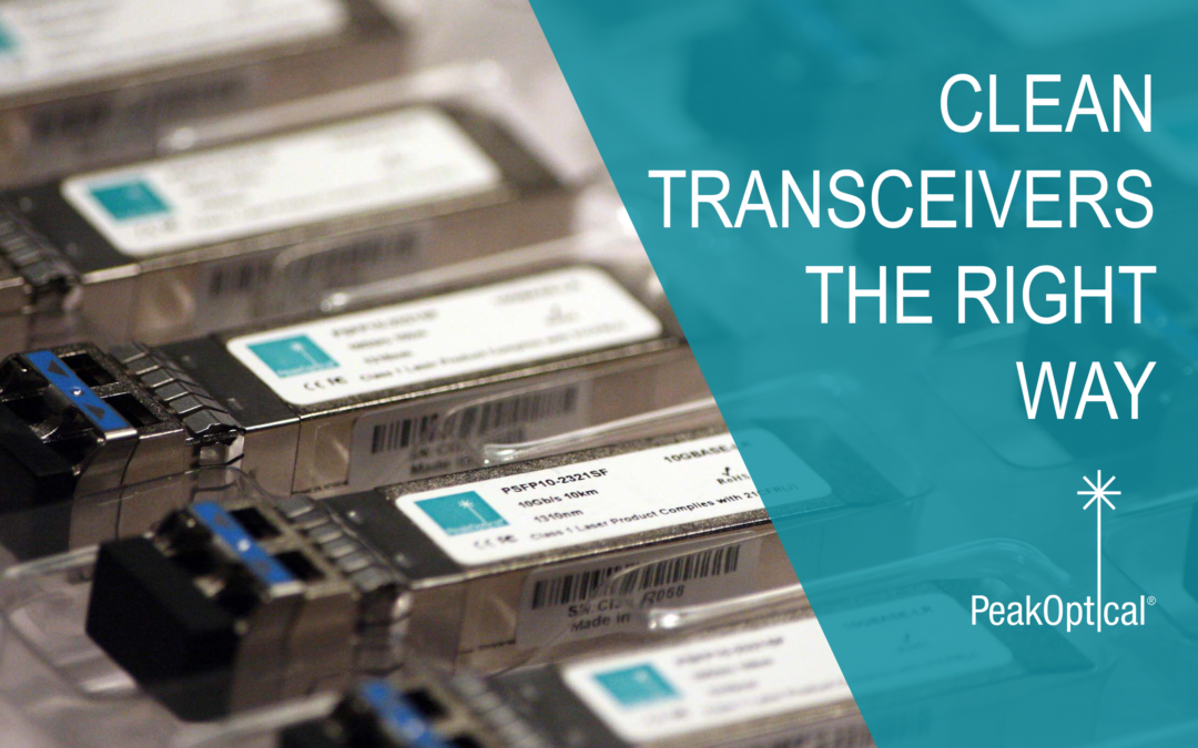 How to clean fiber optic transceivers the right way