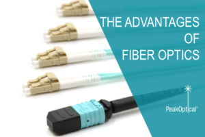 the advantages of fiber optic