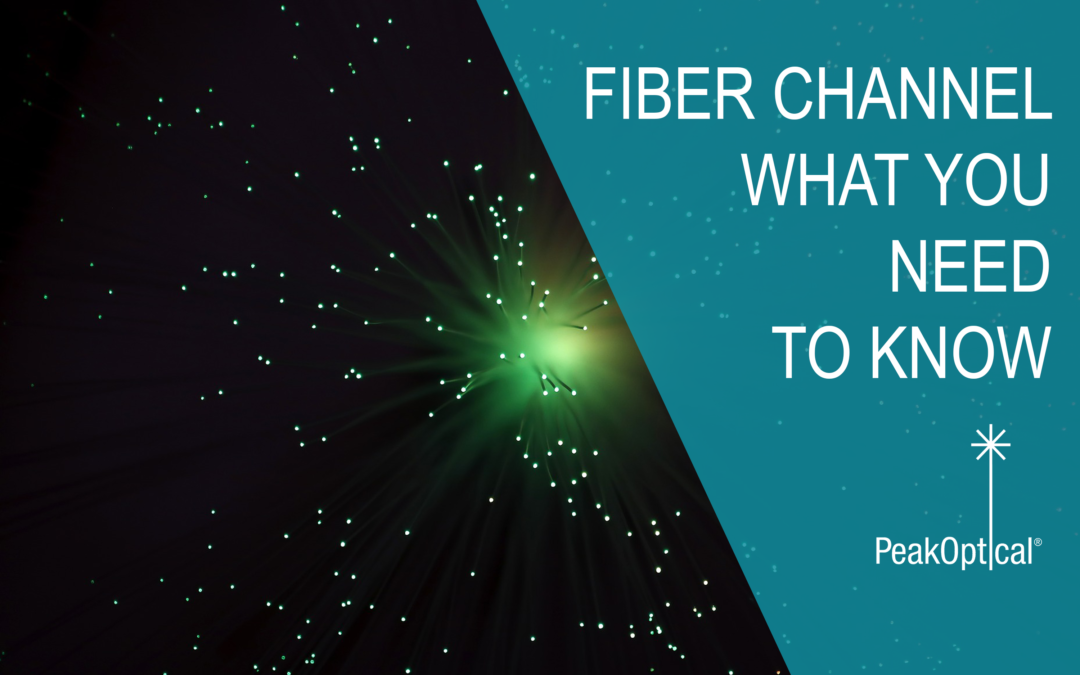 Fiber Channel – Everything there is to know﻿